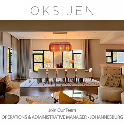 Oksijen Interior Design Studio • Operations and Administrative Manager • Johannesburg