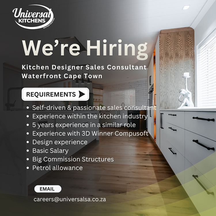 Universal Kitchens • Kitchen Designer Sales Consultant • Cape Town